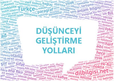 Düşünceyi Geliştirme Yolları