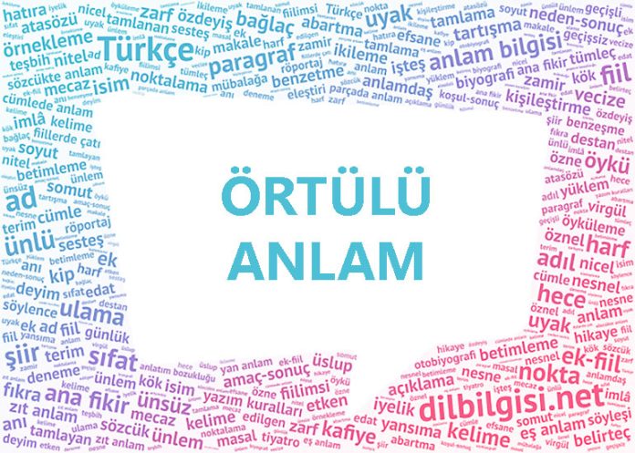 Örtülü Anlam Konu Anlatımı