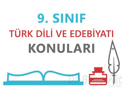 9. Sınıf Türk Dili ve Edebiyatı Konuları