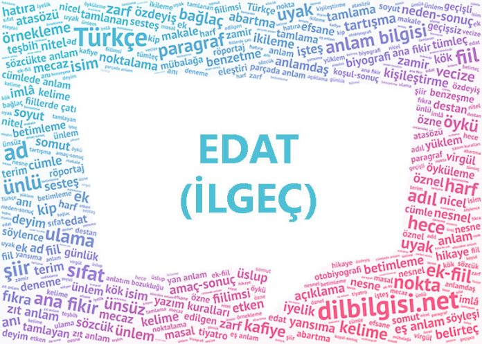 Edat Konu Anlatımı
