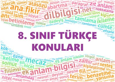 8. Sınıf Türkçe Konuları