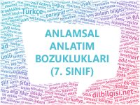 Anlatım Bozuklukları - 7. Sınıf Konu Anlatımı