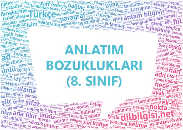 Yapısal Anlatım Bozuklukları - 8. Sınıf