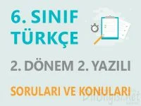 6. Sınıf Türkçe 2. Dönem 2. Yazılı Soruları ve Konuları