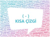 Kısa Çizgi İşareti (-) Görevleri ve Kullanıldığı Yerler