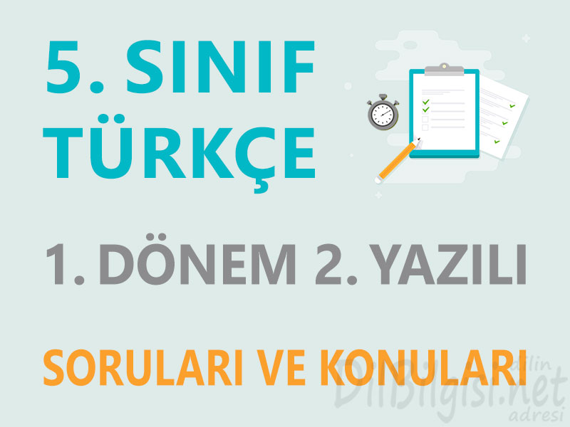 6. Sınıf Türkçe 1. Dönem 2. Yazılı Soruları ve Konuları