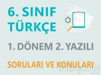 6. Sınıf Türkçe 1. Dönem 2. Yazılı Soruları ve Konuları