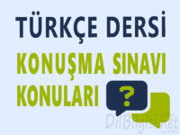 Türkçe Konuşma Sınavı Konuları